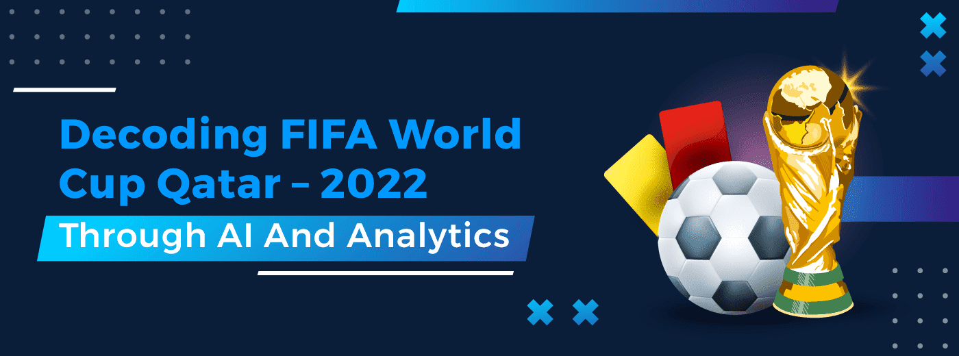 FIFA World Cup Qatar - 2022