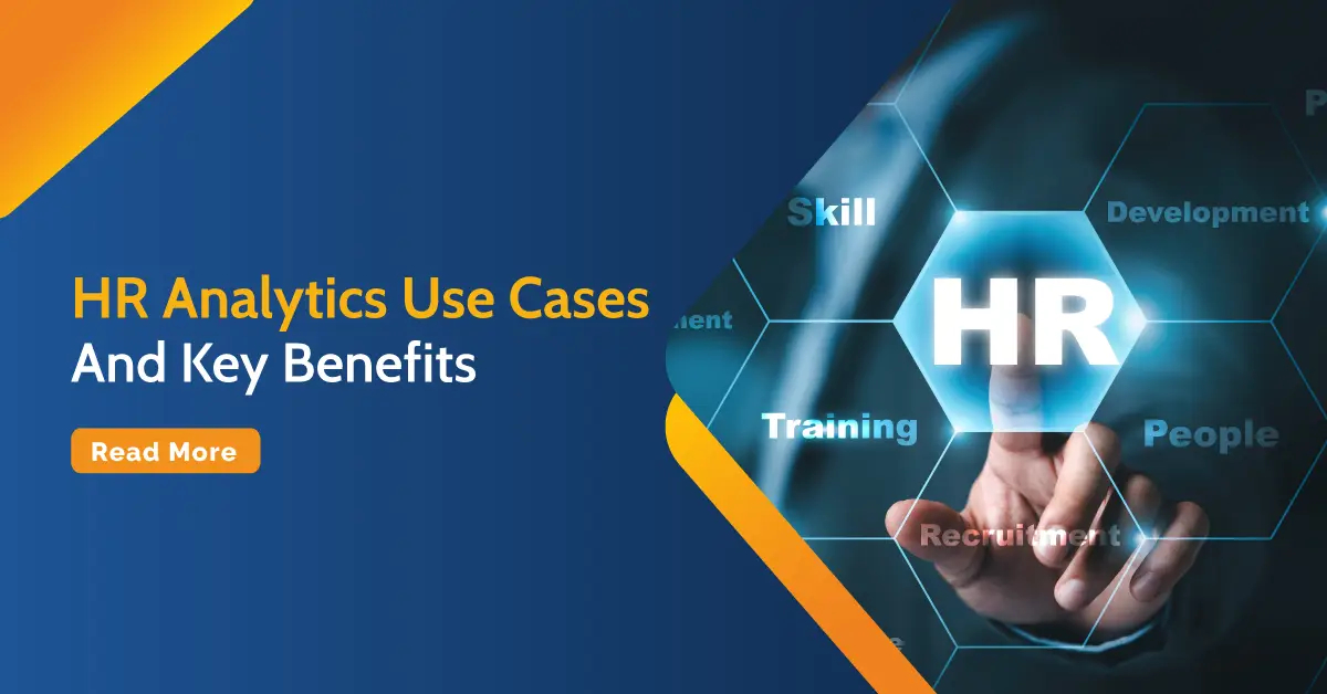 HR Analytics Use Cases And Key Benefits