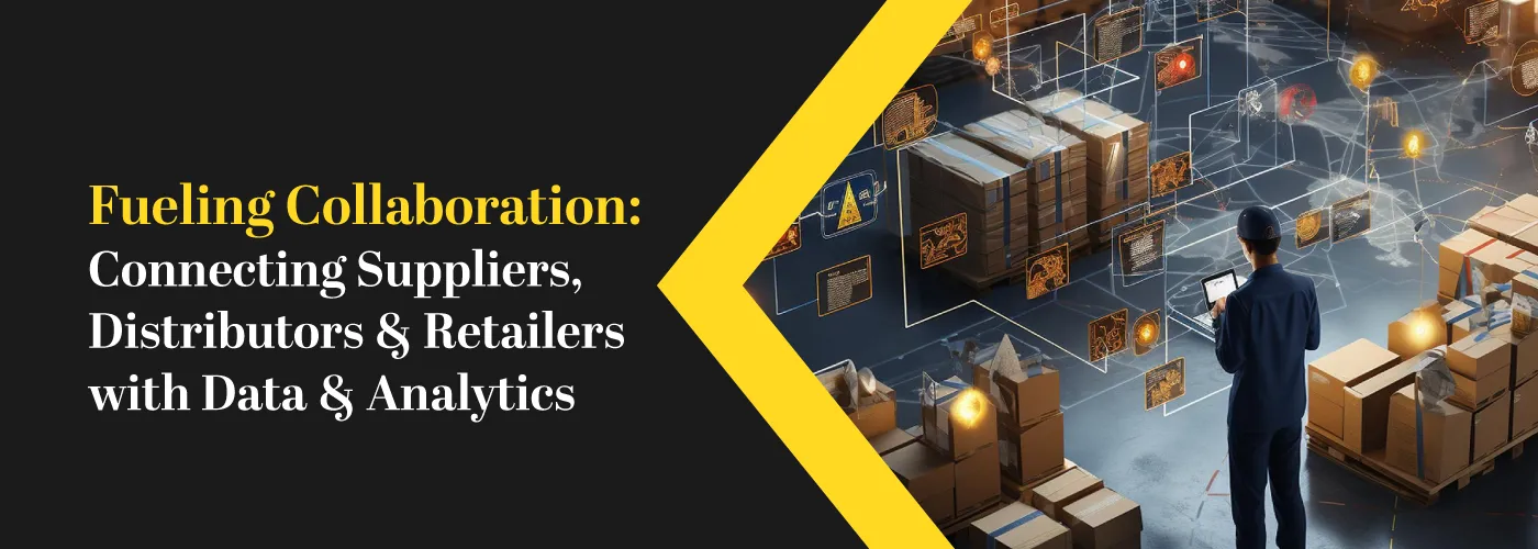 connecting suppliers distributors retailers with data analytics