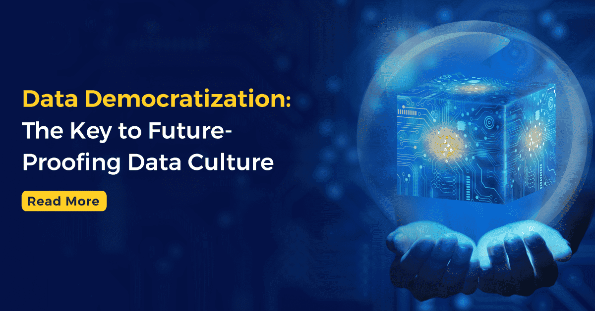 data democratization importance and best practices