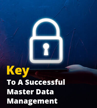 Key To A Successful Master Data Management